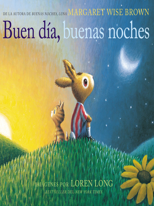 Title details for Buen día, buenas noches by Margaret Wise Brown - Available